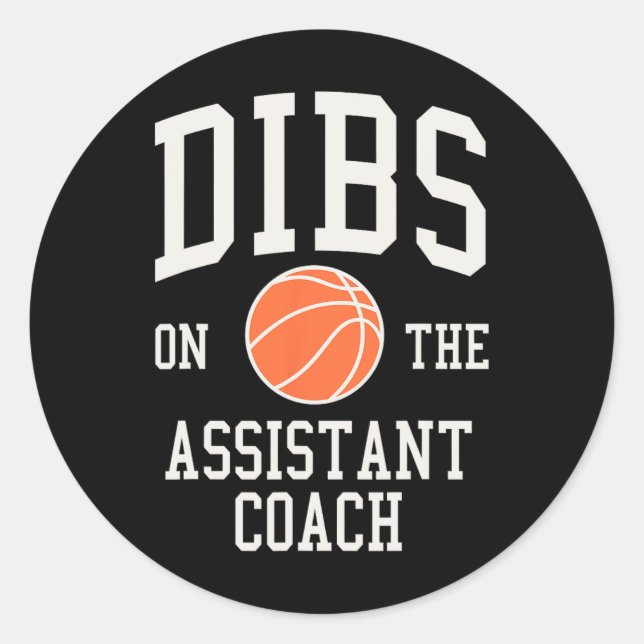 Pegatina Redonda Dibs on the Assistant Coach Basketball Wife Girlfr (Anverso)