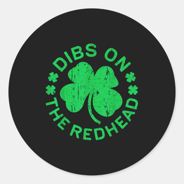 Pegatina Redonda Dibs On The Redhead Shirt Men Women Funny St Patri (Anverso)