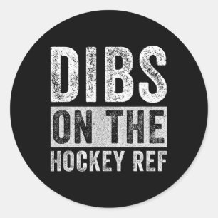 Pegatina Redonda Dibs Sobre El Árbitro De Hockey Divertido Esposa N