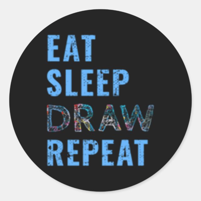 Pegatina Redonda Dibujo Comer Sleep Draw Repetir (Anverso)