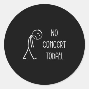 Pegatina Redonda Dibujos Divertidos Sin Concierto Hoy Triste Stickm