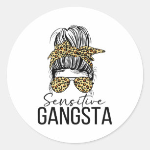 Pegatina Redonda Dicho de meme divertido de gánster sensible y gáng