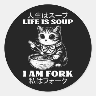 Pegatina Redonda Dicho Divertido La Vida es Sopa Tenedor Gato Humor