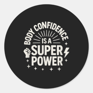 Pegatina Redonda Dicho Motivacional de Confianza Corporal _1