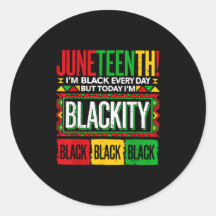 Pegatina Redonda Diecinueve De Junio Soy Negro Todos Los Días Pero