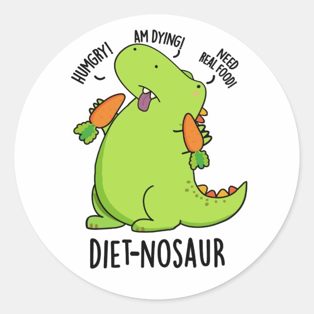Pegatina Redonda Diet-nosaur Funny Dinosaur Puns (Anverso)