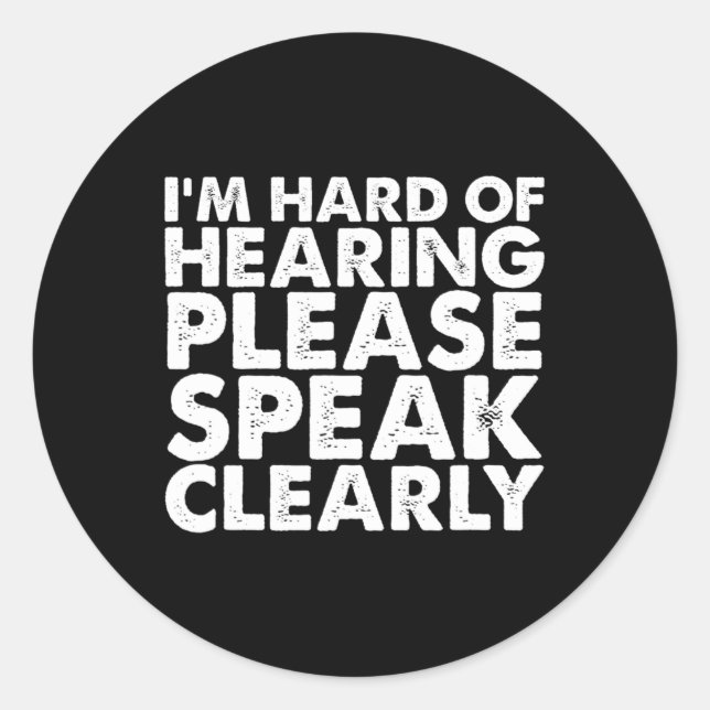 Pegatina Redonda Difícil de escuchar Rótulo con alteración de la au (Anverso)