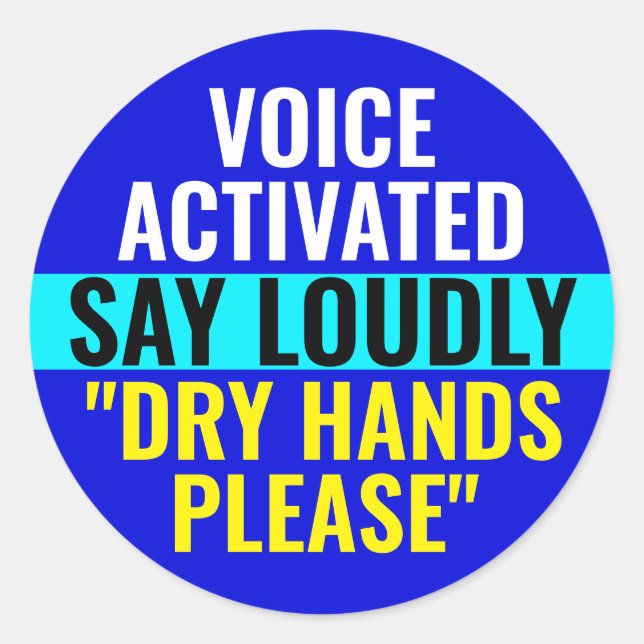Pegatina Redonda Dígalo en voz alta Manos secas por favor - Activad (Anverso)