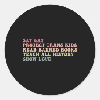 Pegatina Redonda Digamos Gay Protect Trans Leer Libros Prohibidos E