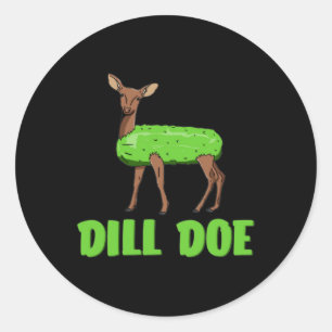 Pegatina Redonda Dill Doe Gracioso Humor Adulto Gracioso Naturaleza