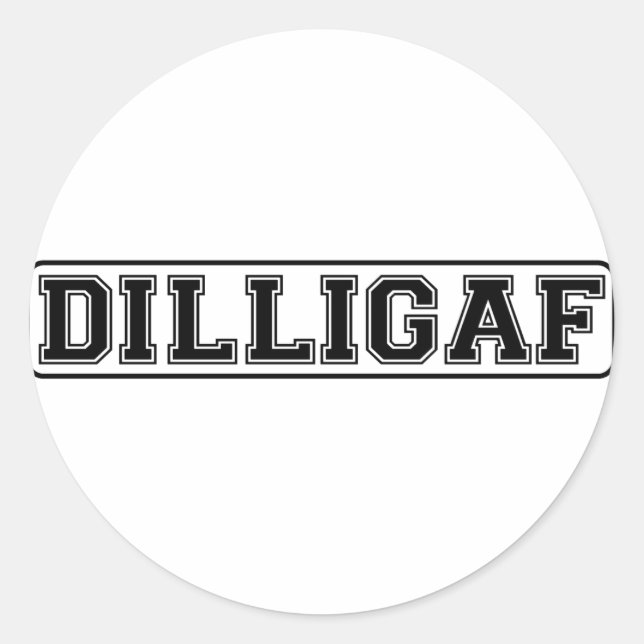 Pegatina Redonda DILLIGAF - Gracioso grosero "Me parece que doy una (Anverso)