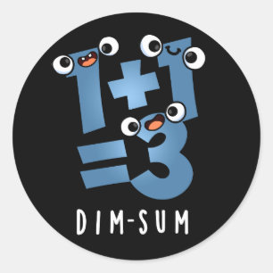 Pegatina Redonda Dim Sum Graciosa Matemática Comida Pun Oscuro BG