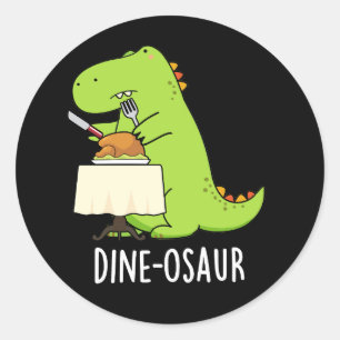 Pegatina Redonda Dine-osaur Funny Dinosaur Pun Dark BG