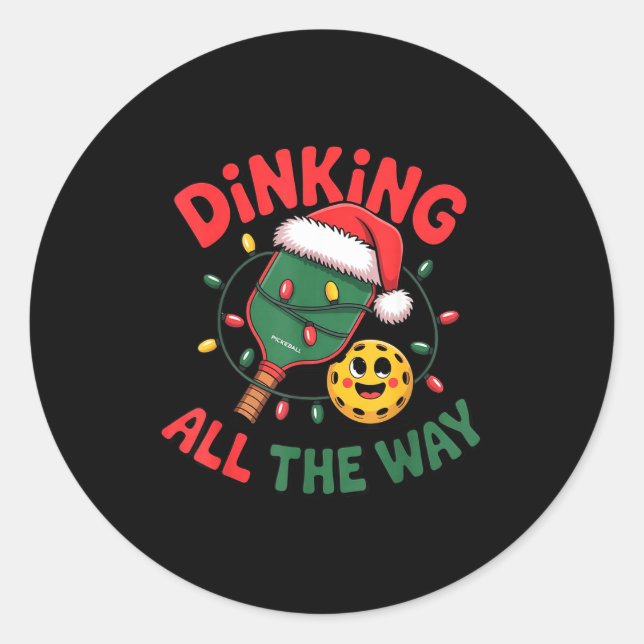 Pegatina Redonda Dinking All The Way Funny Ckleball Christmas Shirt (Anverso)