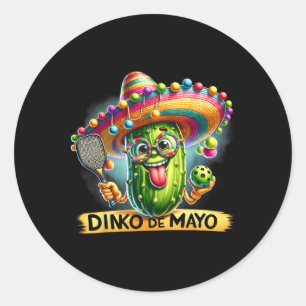 Pegatina Redonda Dinko De Mayo Funny Cinco De Mayo Picklebyll Men W