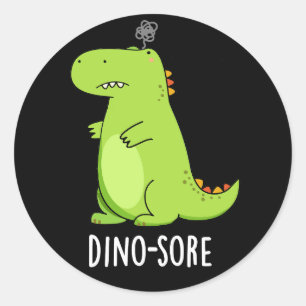 Pegatina Redonda Dino-sore Funny Irritado Dinosaur Pun Dark BG