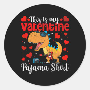 Pegatina Redonda Dinosaurio día de San Valentín Este es mi pajam de