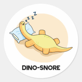 Pegatina Redonda Dinosnore Funny Sleeping Dinosaur Pun