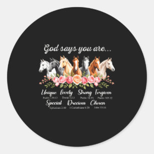 Pegatina Redonda Dios dice que eres religioso caballo inspirador am