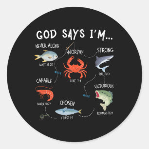 Pegatina Redonda Dios dice que estoy pescando Christian Fisher Vers