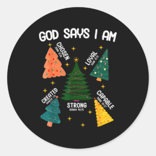 Pegatina Redonda Dios dice que soy amante del árbol de Navidad homb