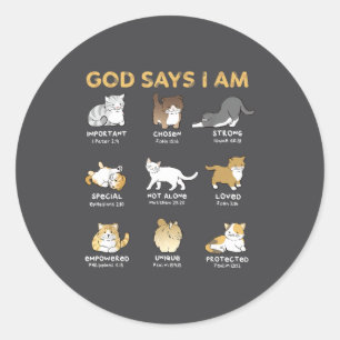 Pegatina Redonda Dios dice que soy gato Amante de gatos lindos Vers