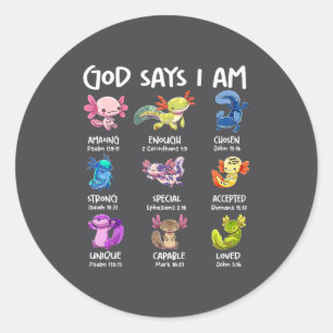 Pegatina Redonda Dios dice que soy lindo Axolotl Verso de la Biblia