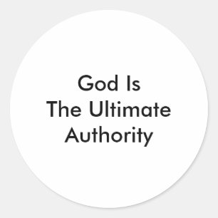 Pegatina Redonda Dios es la última autoridad