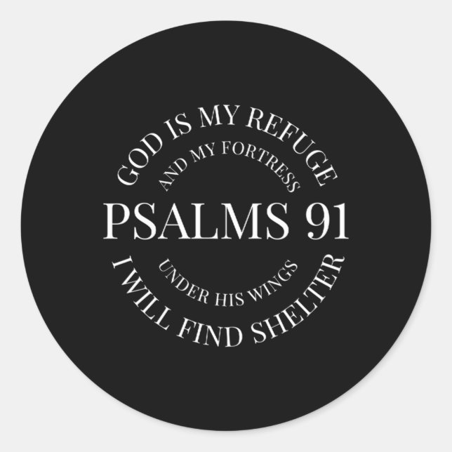 Pegatina Redonda Dios Es Mi Refugio Y Mi Fortaleza Salmo 91 Bajo Su (Anverso)
