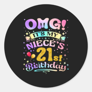 Pegatina Redonda Dios mío es el cumpleaños número 21 de mis sobrina