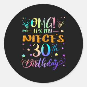 Pegatina Redonda Dios mío es el cumpleaños número 30 de mi sobrina 
