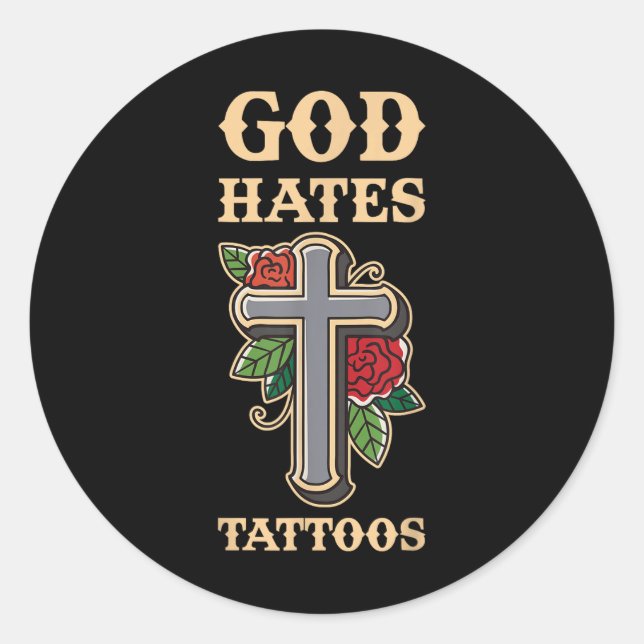 Pegatina Redonda Dios odia los tatuajes (Anverso)