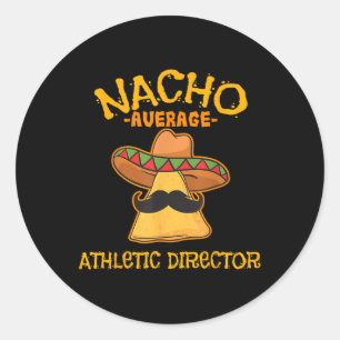 Pegatina Redonda Director atlético promedio de Nacho Cinco De Mayo