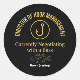 Pegatina Redonda Director of Hook Management Funny Bass Fishing Hum