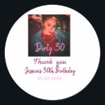 Pegatina Redonda Dirty 30 Cumpleaños añadir nombre rosa añadir fech<br><div class="desc">Diseño para el amor de pareja</div>