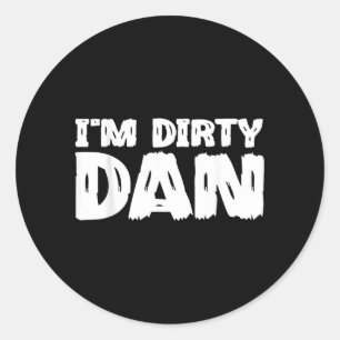 Pegatina Redonda Dirty Dan - Cita divertida de dibujos animados sar