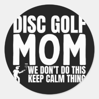 Pegatina Redonda Disc Golf Mom Quote Funny Disc Golf 
