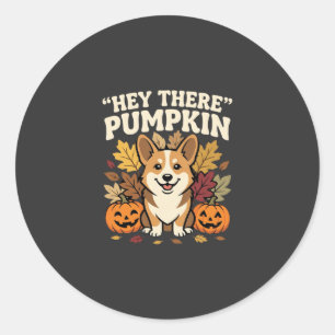 Pegatina Redonda Diseño de calabaza Corgi Halloween Hey There