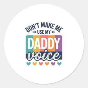 Pegatina Redonda Diseño de camiseta Daddy Voice Vintage Pride_1
