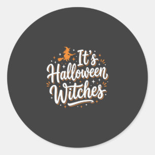 Pegatina Redonda Diseño de cita de bruja linda de brujas de Hallowe