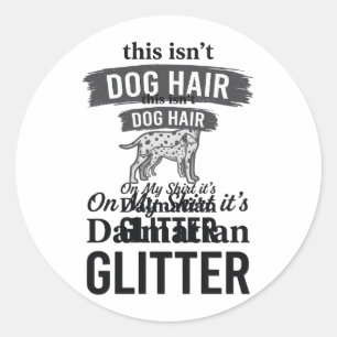 Pegatina Redonda Diseño de cita de pelo de perro divertido con bril