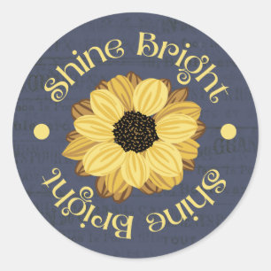 Pegatina Redonda Diseño de girasol inspirador "Brilla con fuerza"