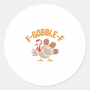 Pegatina Redonda Diseño de meme de pavo hilarante enojado F-gobble-
