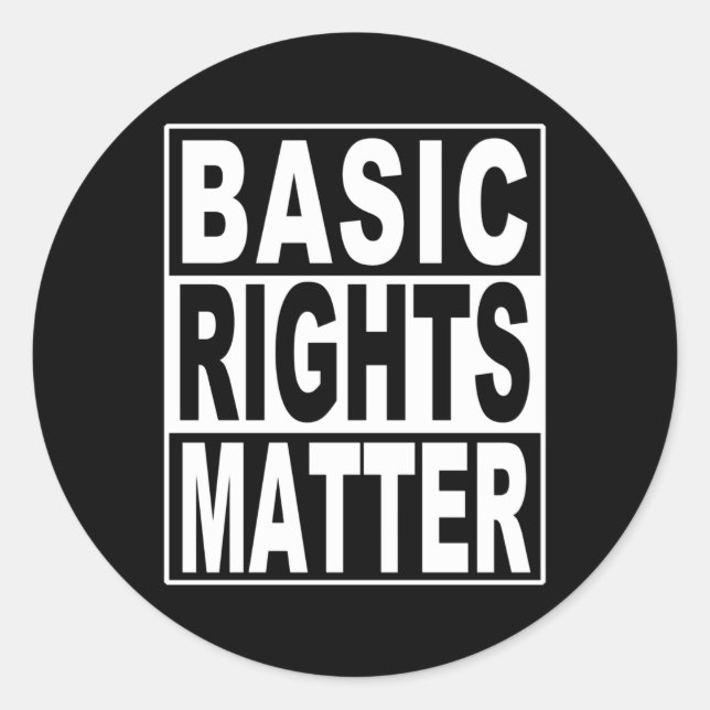 Pegatina Redonda Diseño de protesta de derechos básicos para Pegati (Anverso)