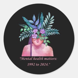 Pegatina Redonda Diseño De Salud Mental Floral 1992 A 2024 Concienc