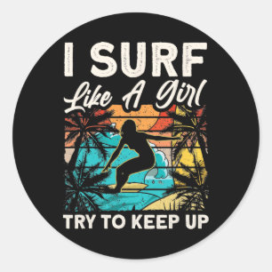 Pegatina Redonda Diseño divertido de surfista para mujeres como una