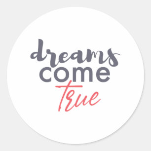 Pegatina Redonda Diseño gráfico juguetón moderno de Dreams Come Tru