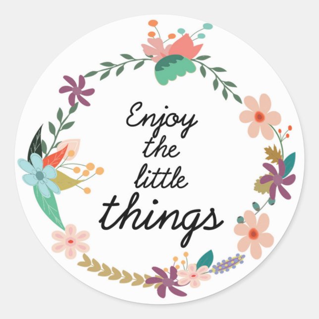 Pegatina Redonda disfruta las pequeñas cosas (Anverso)