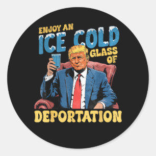 Pegatina Redonda Disfruta un vaso helado de deportación