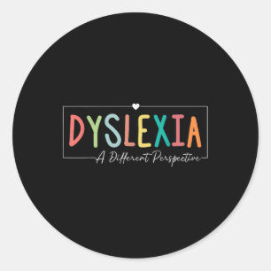 Pegatina Redonda Dislexia Una Perspectiva Diferente Dyslexia Awaren